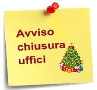 AVVISO CHIUSURA UFFICI PERIODO NATALIZIO
